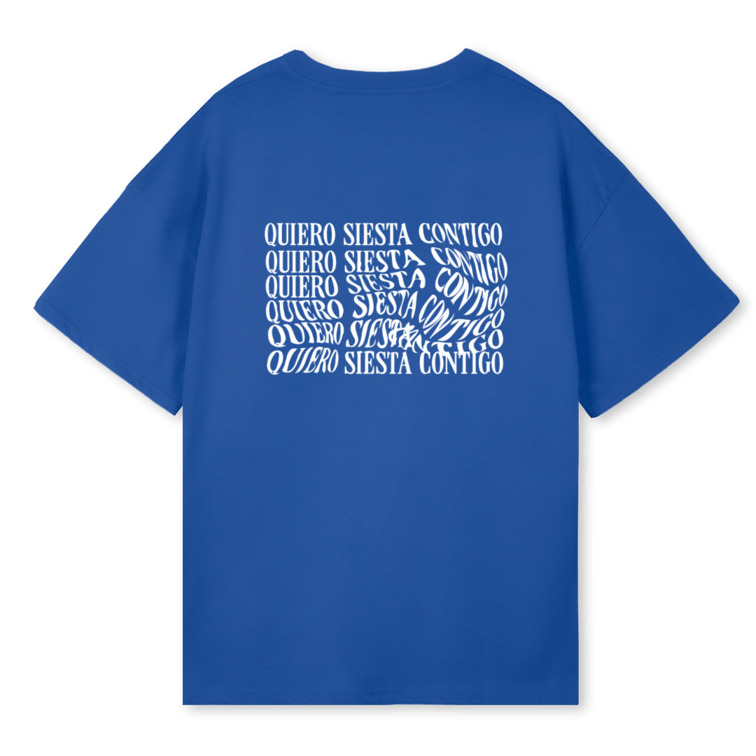 'QUIERO SIESTA CONTIGO' TEE