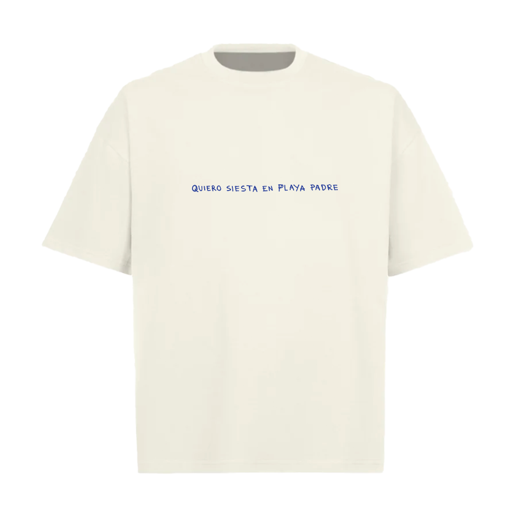 'QUIERO SIESTA EN PLAYA PADRE' TEE CREAM