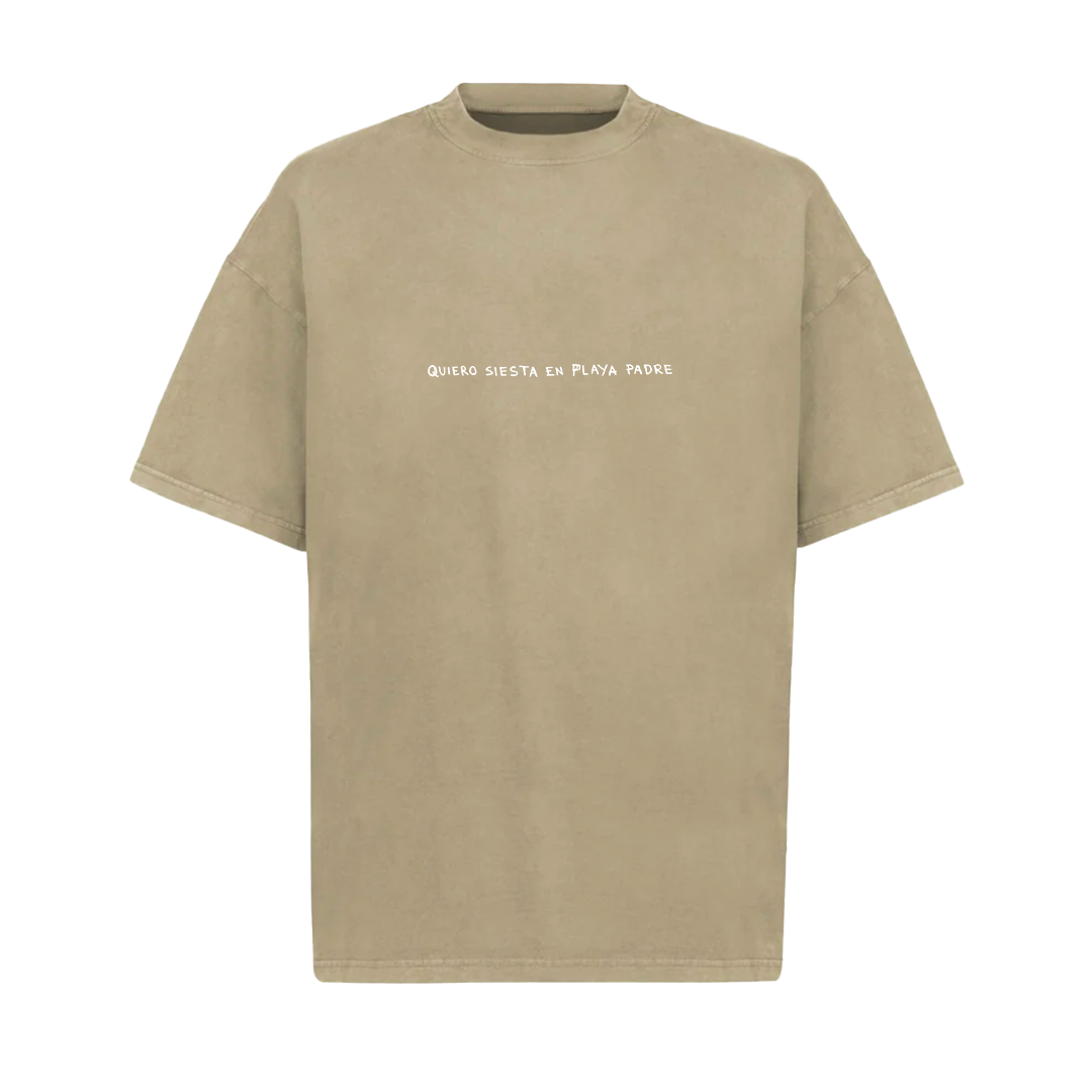 'QUIERO SIESTA EN PLAYA PADRE' TEE DUNE