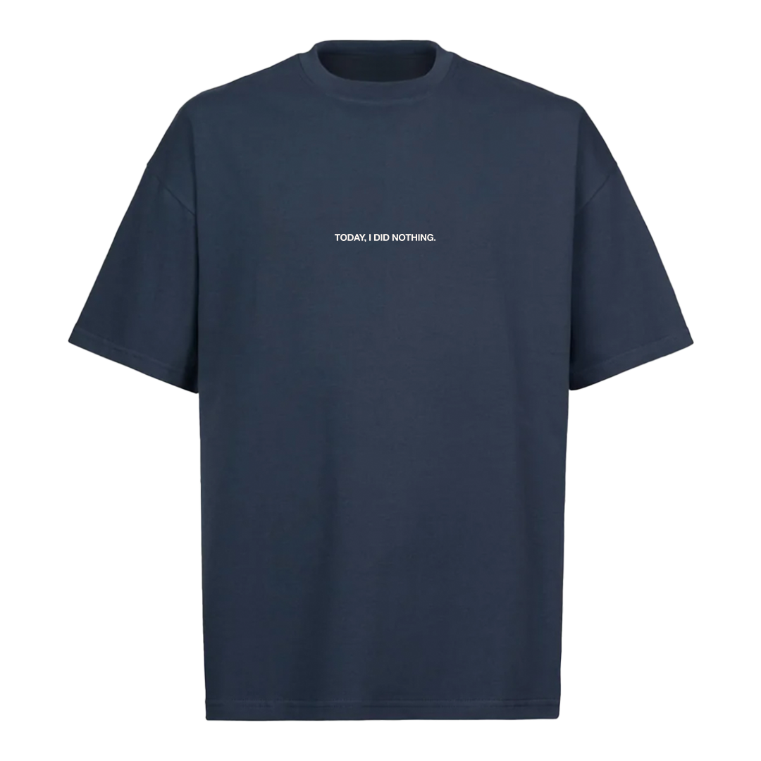 LA SIESTA “Today I Did Nothing” navy oversized t-shirt with white chest print, front view